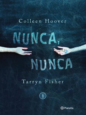 cover image of Nunca, nunca 1